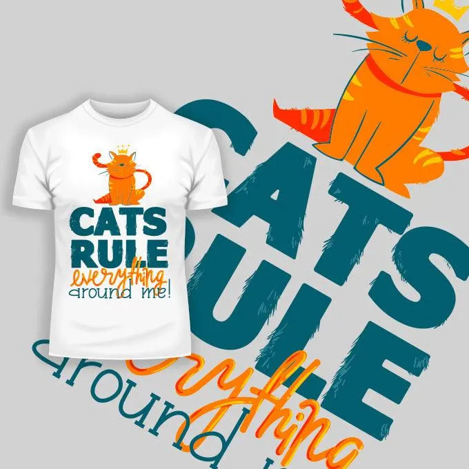 Cats Rule Everything Around Me - T-shirts For The Crazy Cat Ladies or Men