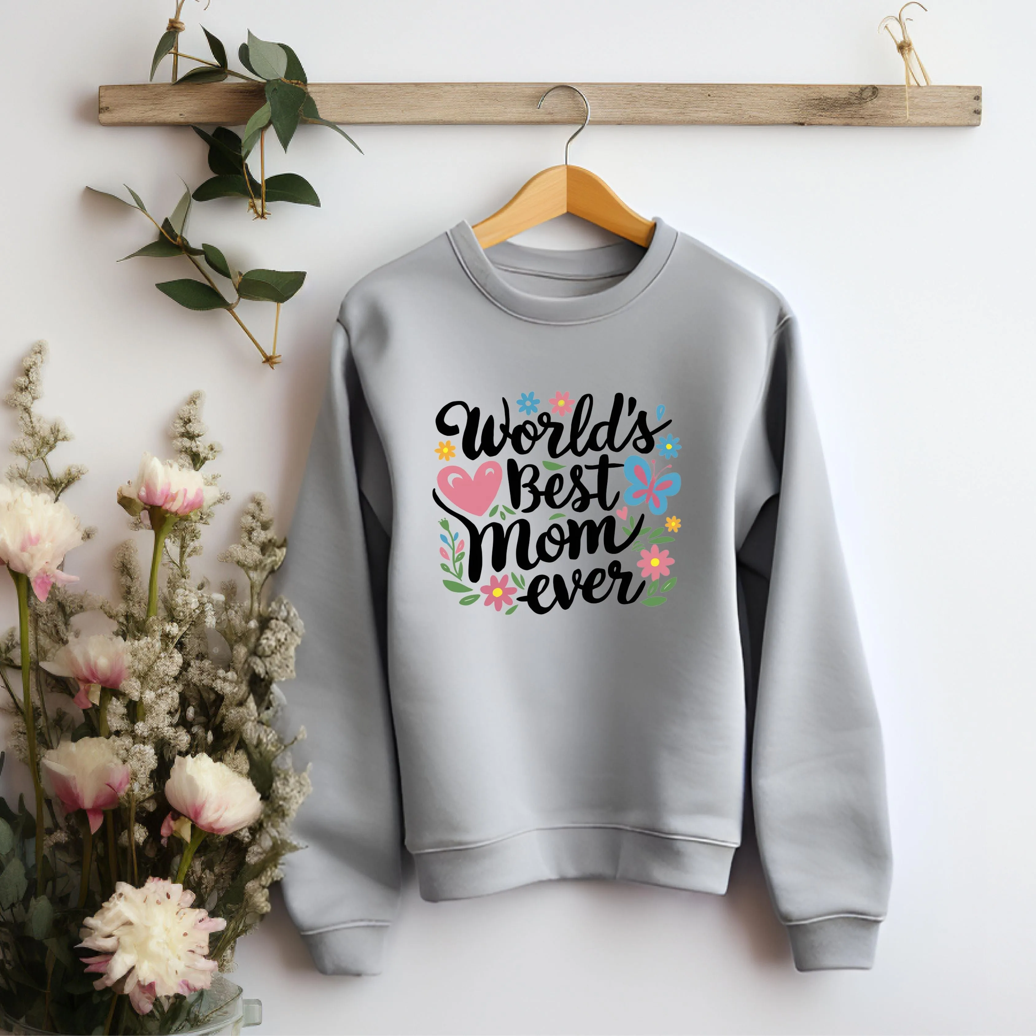 World Best Mom Sweatshirt